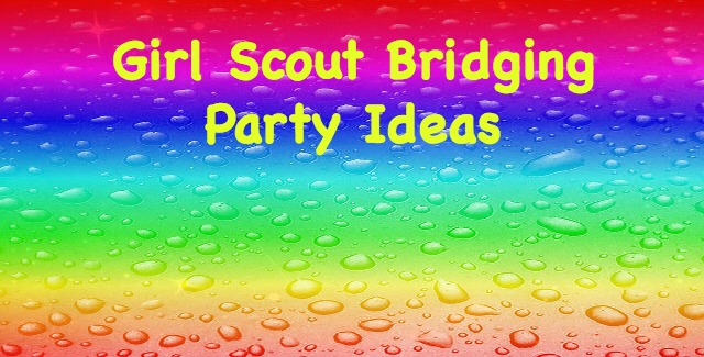 Here are some fun ideas for decorations to create the perfect Girl Scout bridging ceremony celebration!