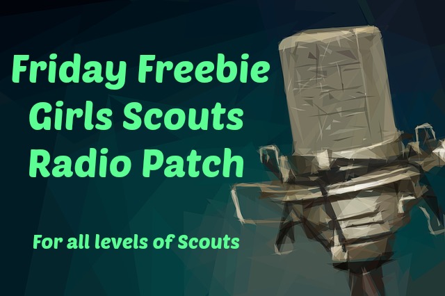 Girls Scouts Radio Patch for all troop levels