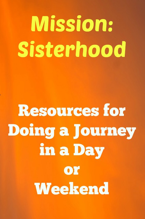 Senior Girl Scout Mission Sisterhood Journey in a Day resources for leaders