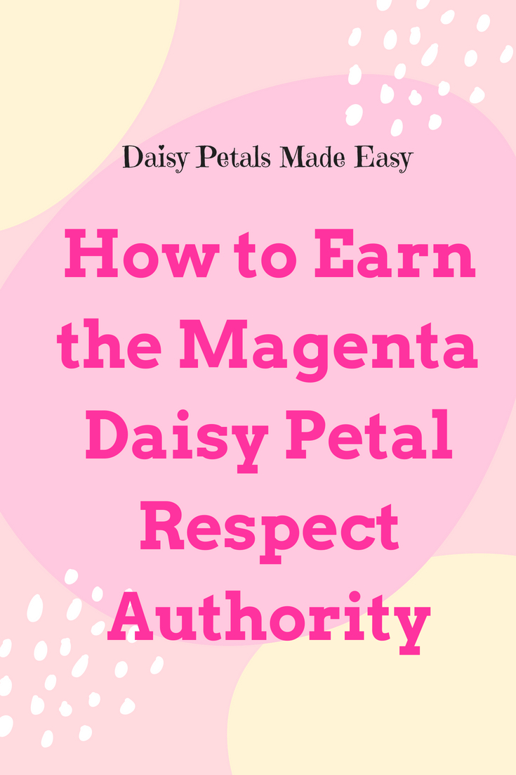 How to Earn the Magenta Daisy Petal Respect Authority