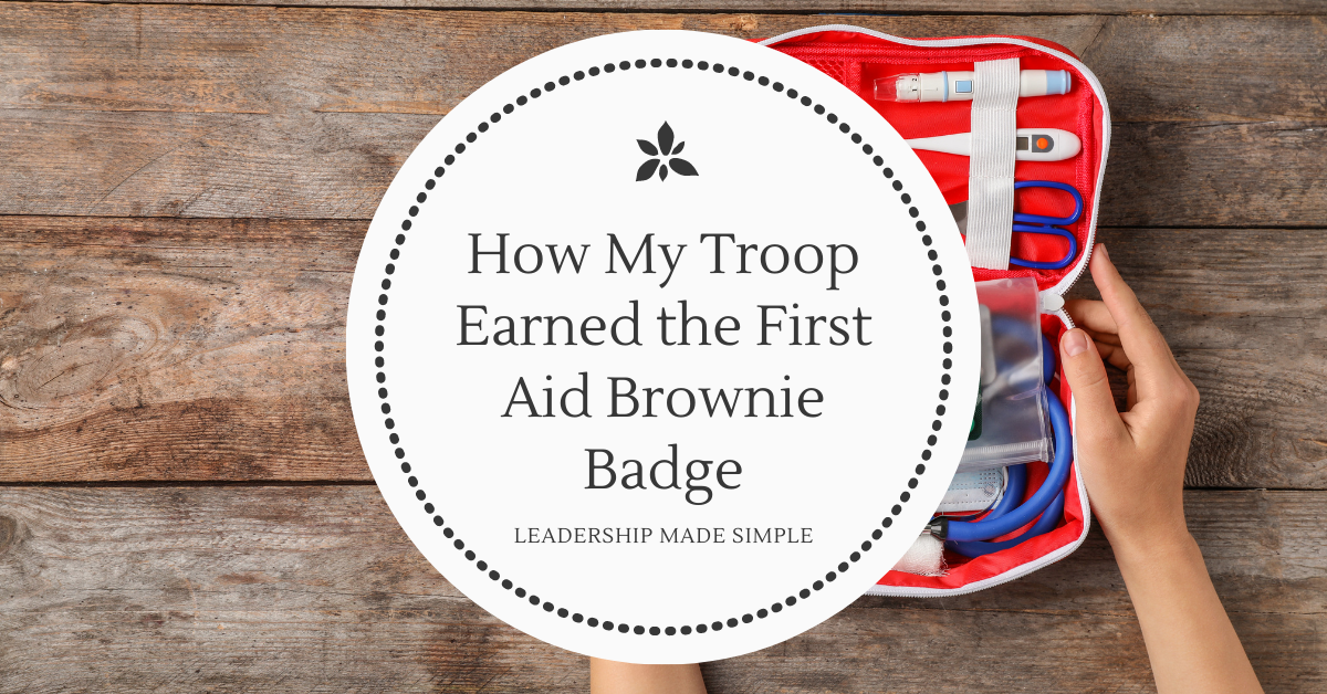 How My Troop Earned the First Aid Brownie Badge