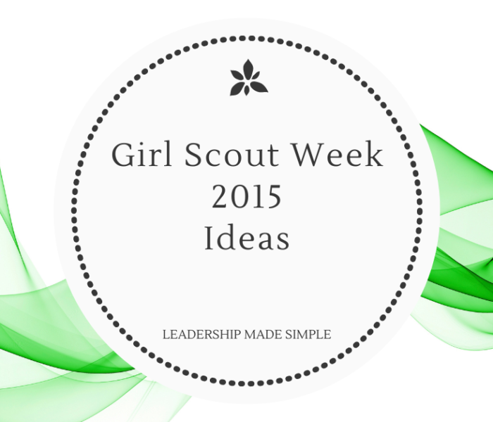 It’s Time to Think About Girl Scout Week 2013