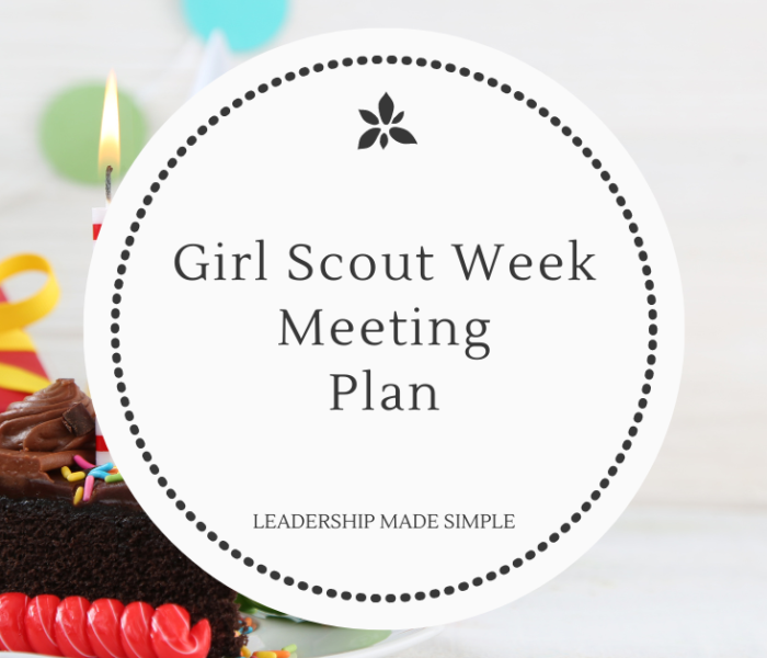 Planning Our Girl Scout Week 2013 Activities