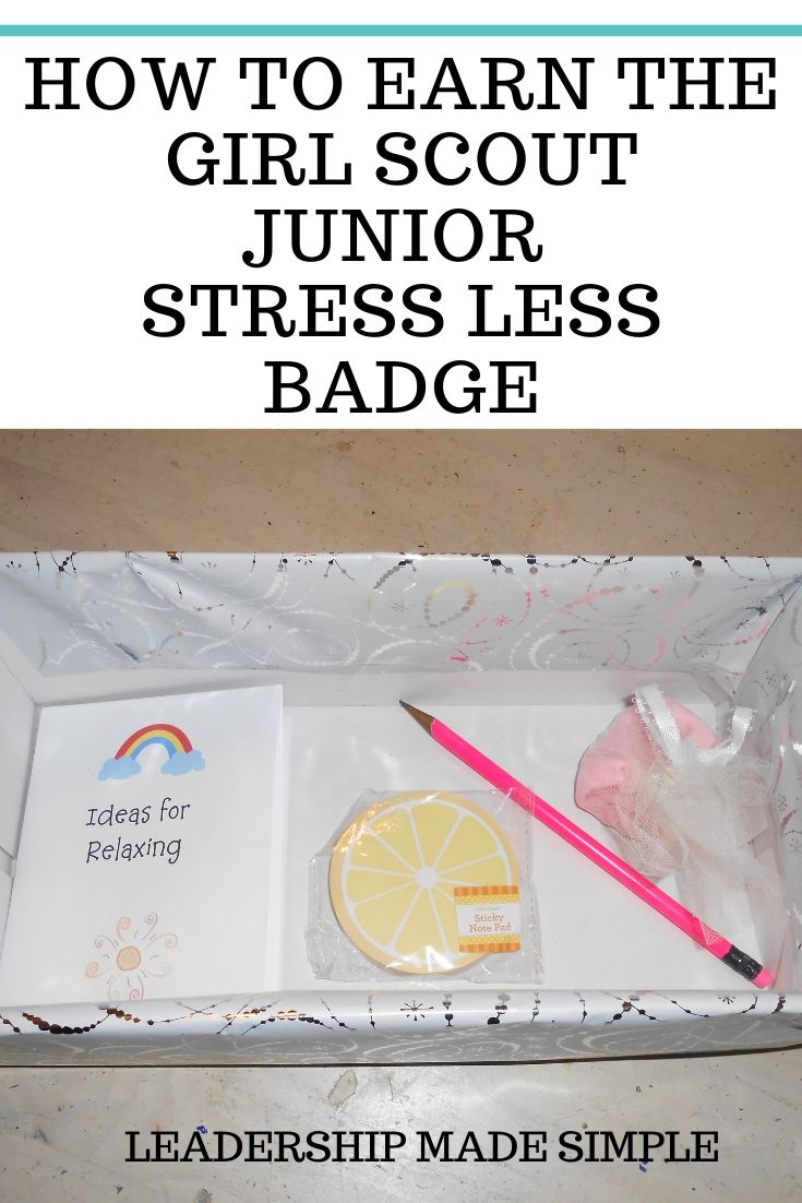 How to Earn the Girl Scout Junior Stress Less Badge