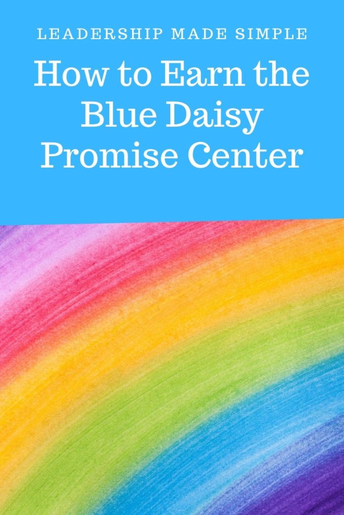 How to Earn the Blue Daisy Promise Center