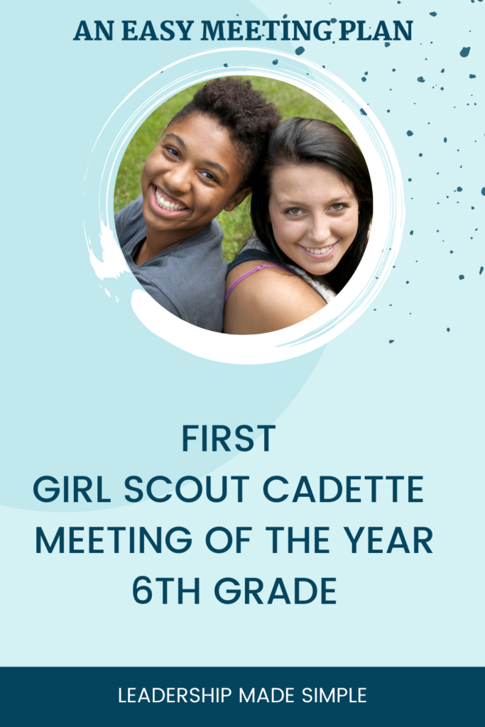 First Girl Scout Cadette Meeting of the Year 6th Grade