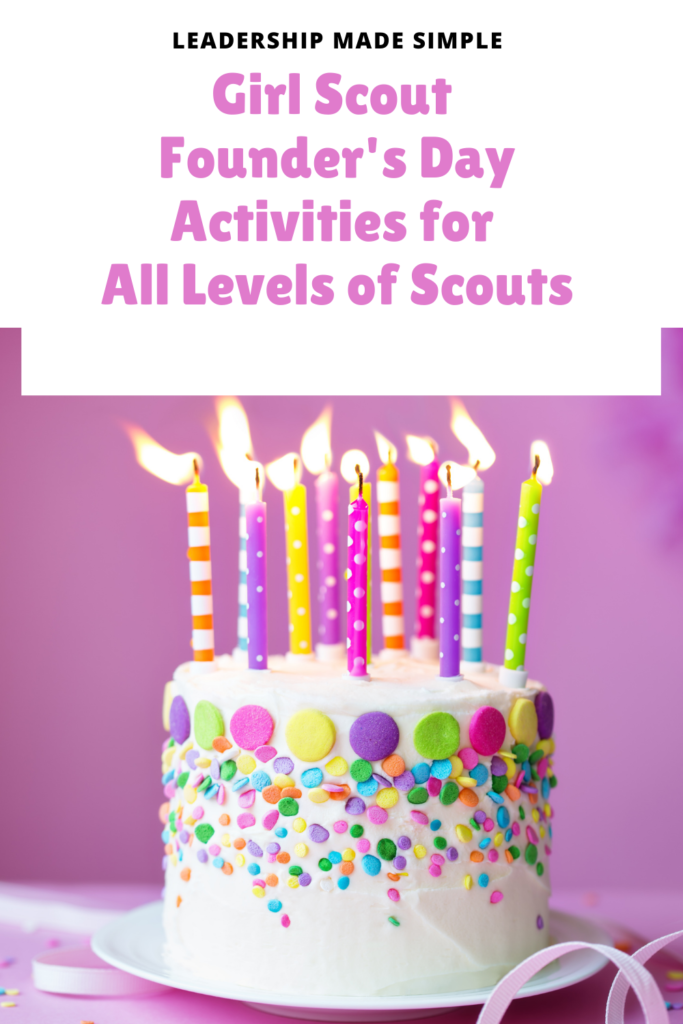 Girl Scout Founder's Day Activities for All Levels of Scouts