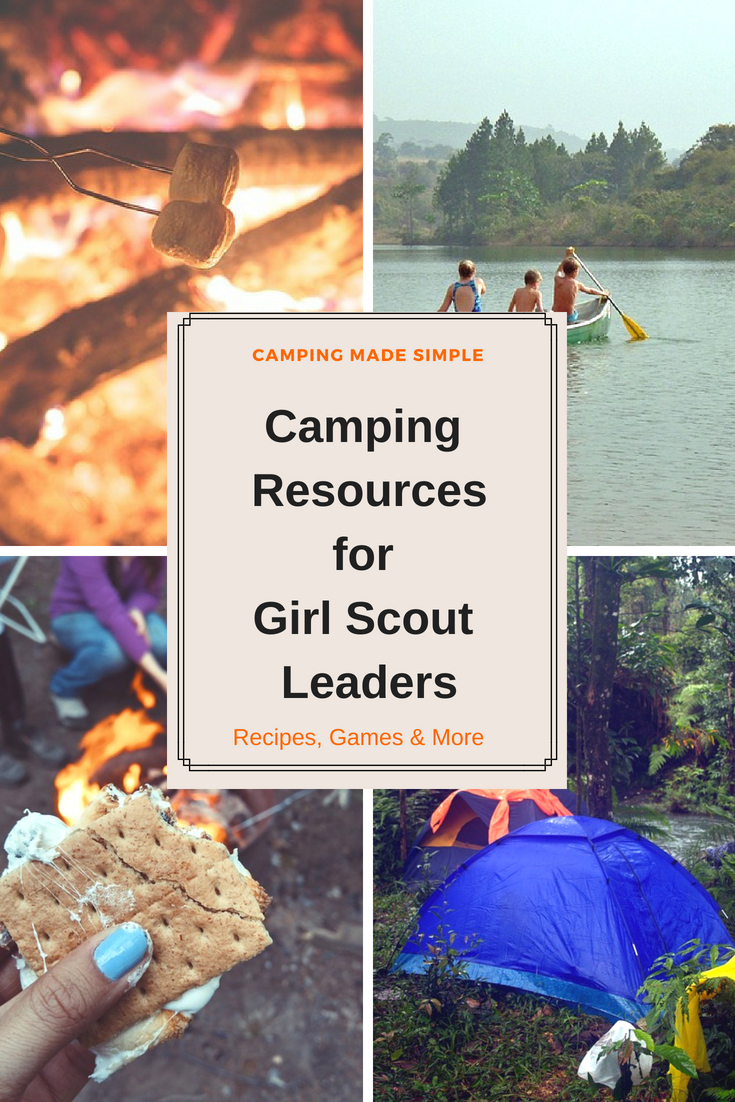 Girl Scout Leader Camping Resources to make your trip a success