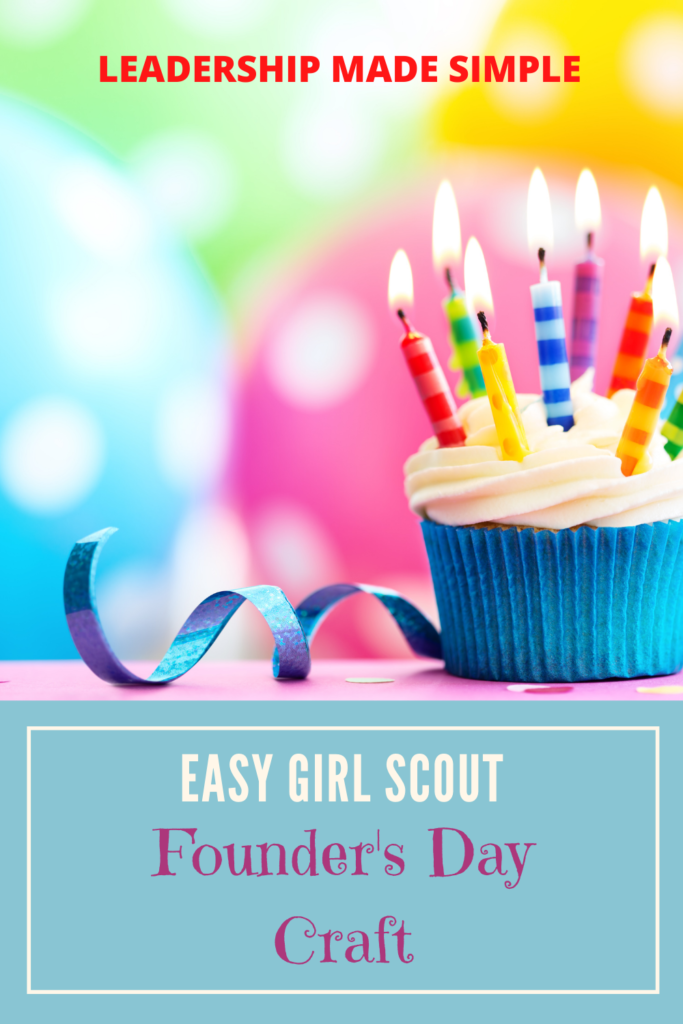 Easy Girl Scout Founder's Day Craft