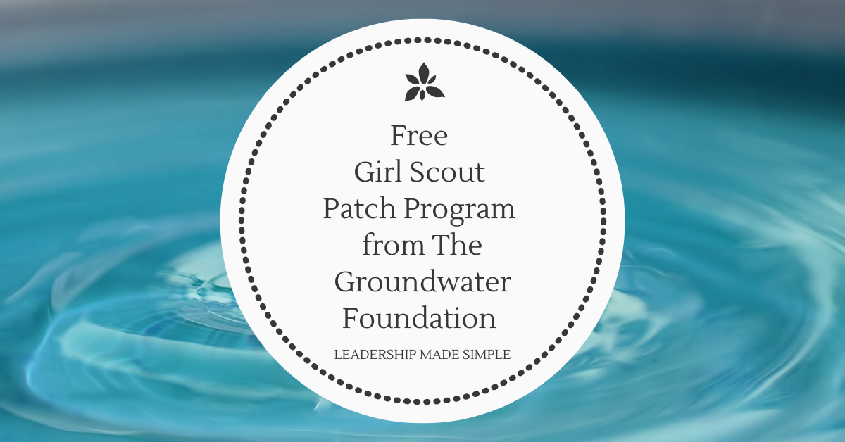 Free Girl Scout Patch Program from The Groundwater Foundation