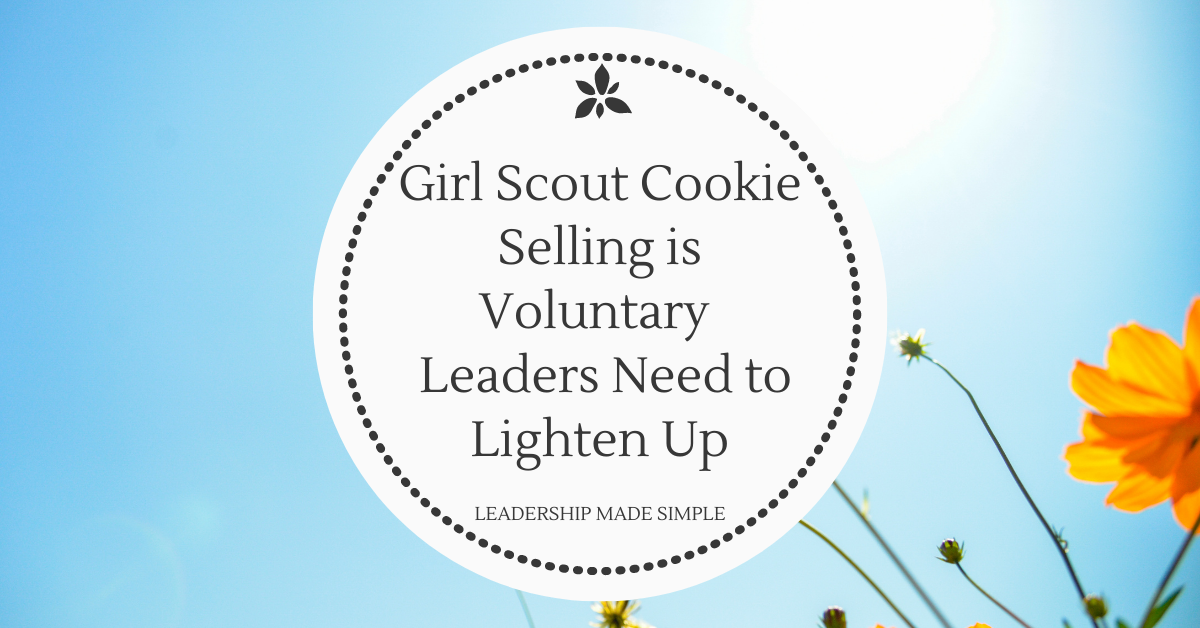 Girl Scout Cookie Selling is Voluntary and Leaders Need to Lighten Up