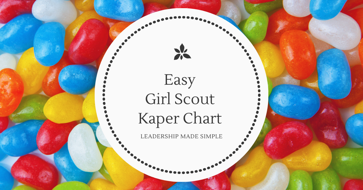 Easy Girl Scout Kaper Chart Idea