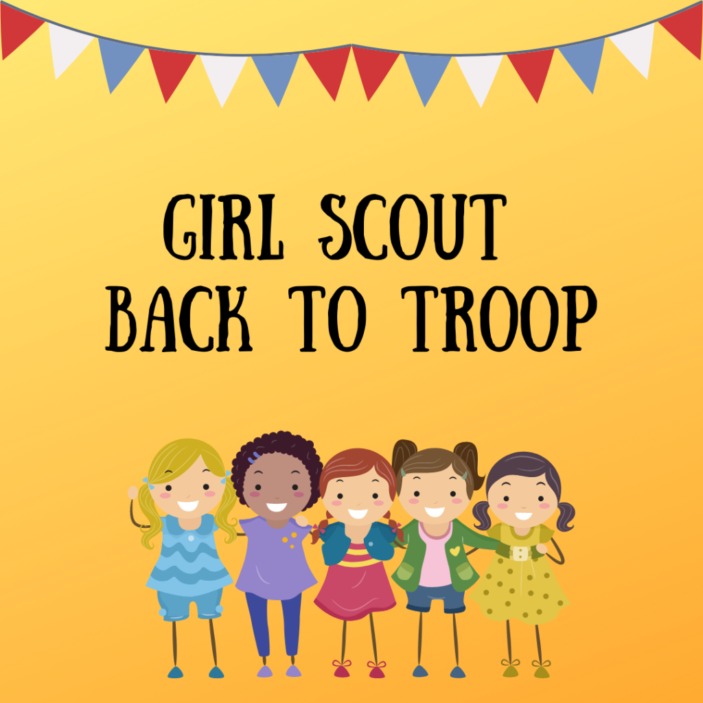 Girl Scout Back to Troop