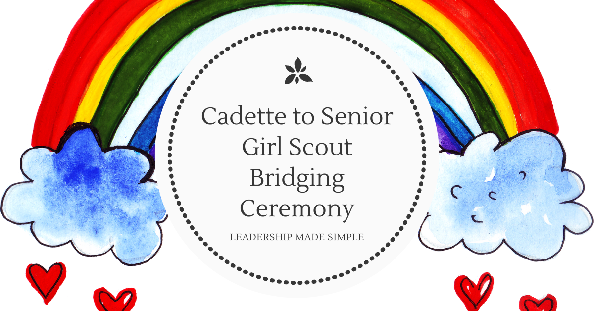 Girl Scout Bridging Resources for Cadettes to Seniors