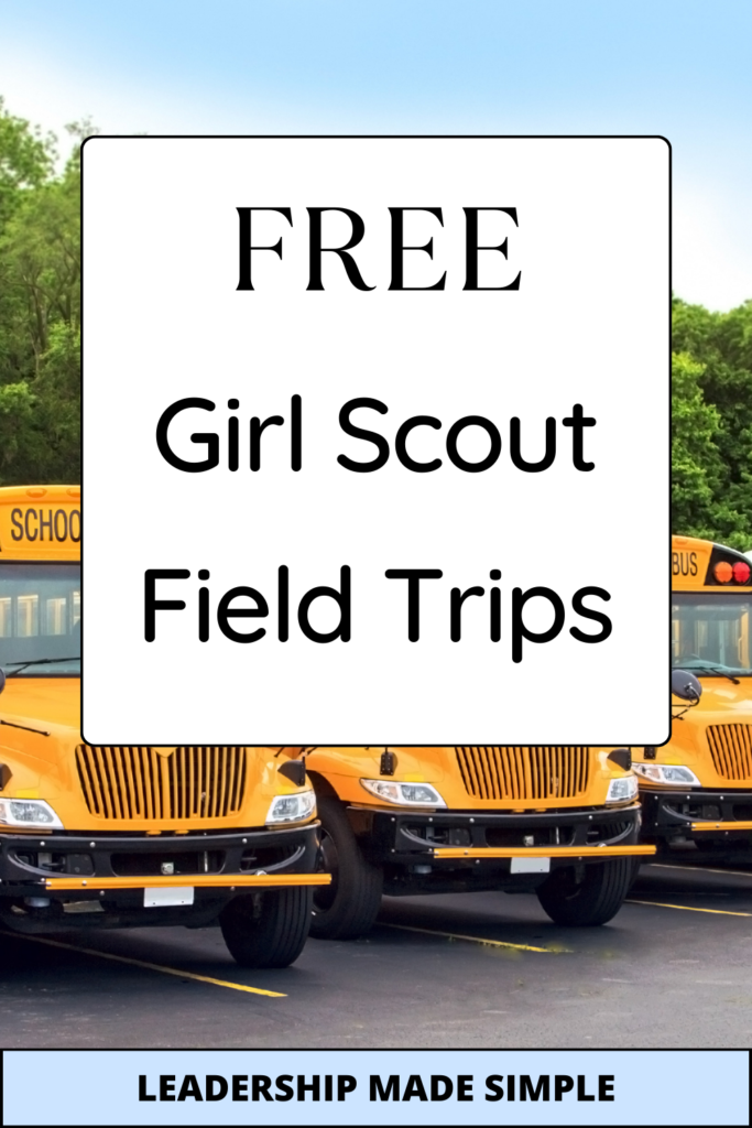 Free Girl Scout Field Trips