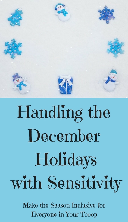 Girl Scouts-Handling the Month of December with Sensitivity