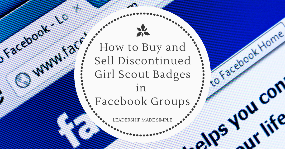How to Buy and Sell Discontinued Girl Scout Badges in Facebook Groups