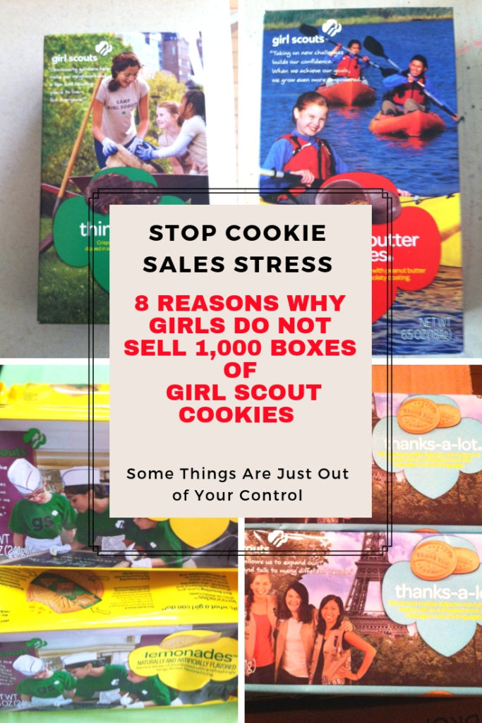 8 Reasons Why Girls Do Not Sell 1,000 Boxes of Girl Scout Cookies and Why Leaders Need to Get Over It