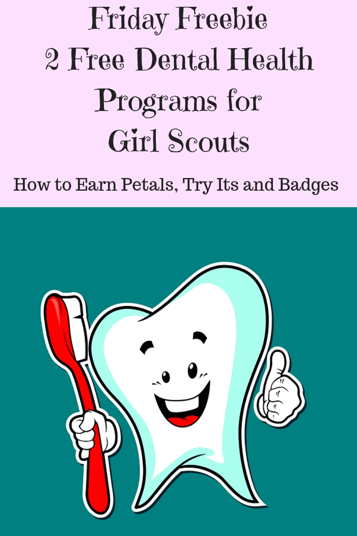 Friday Freebie 2 Free Dental Health Programs for Girl Scouts