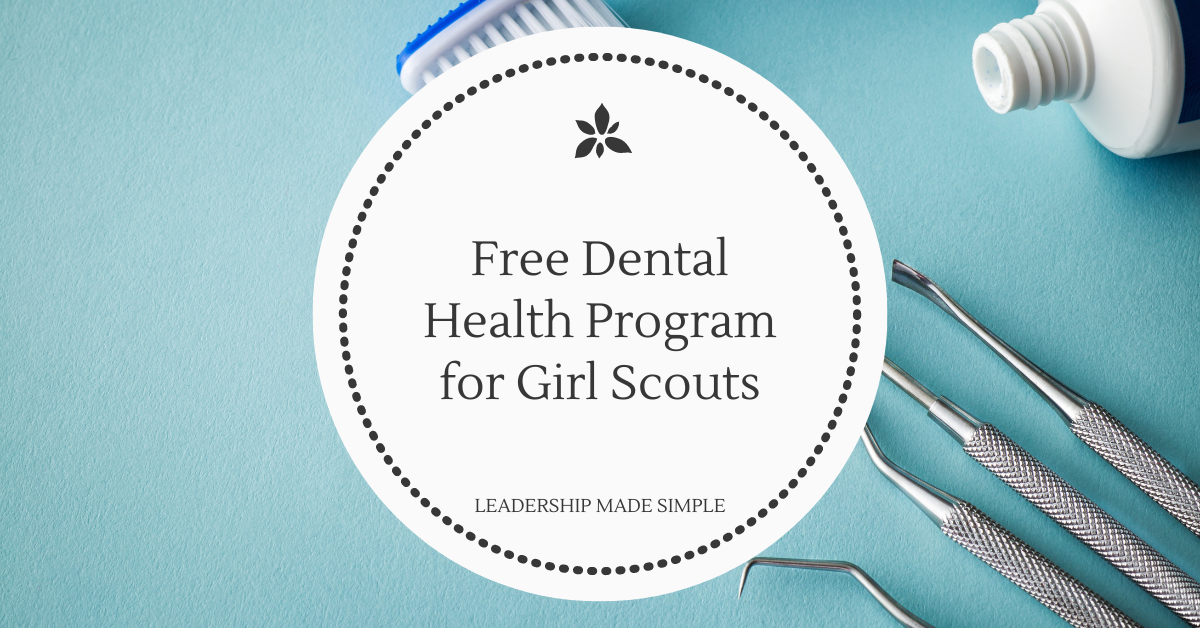 Friday Freebie Free Dental Health Program for Girl Scouts