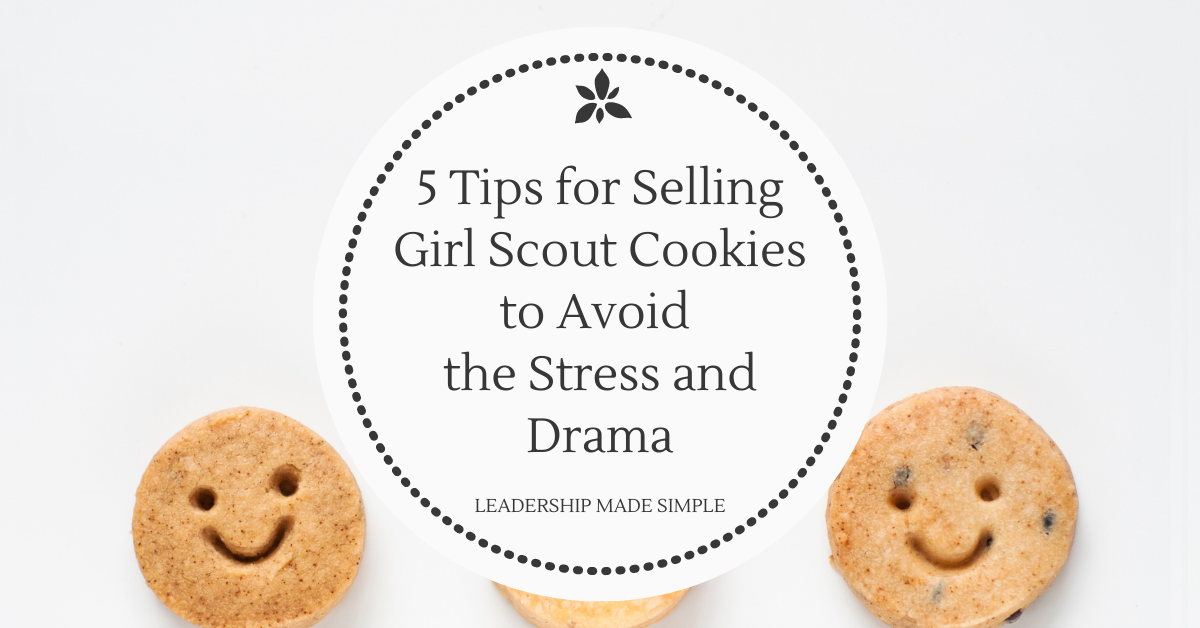 5 Tips for Selling Girl Scout Cookies to Avoid the Stress and Drama