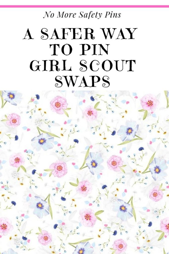 A Safer Way to Pin Girl Scout Swaps