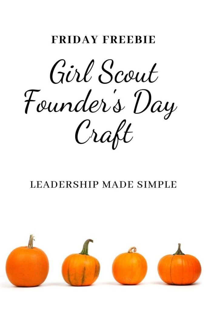 Girl Scout Founder's Day free craft idea