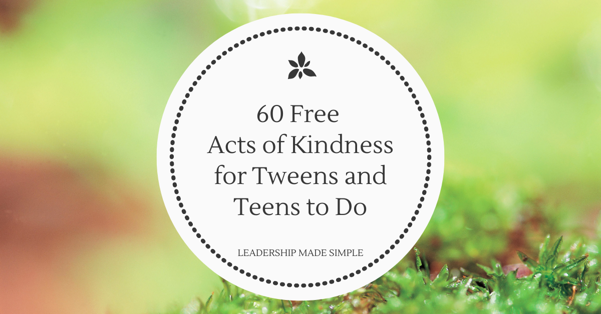 60 Acts of Kindness for Tweens and Teens to Do Friday Freebie