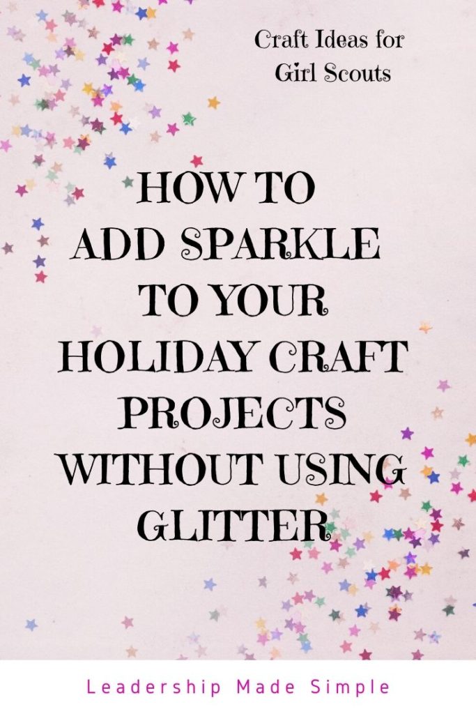 How to add sparkle to your Girl Scout crafts without using glitter