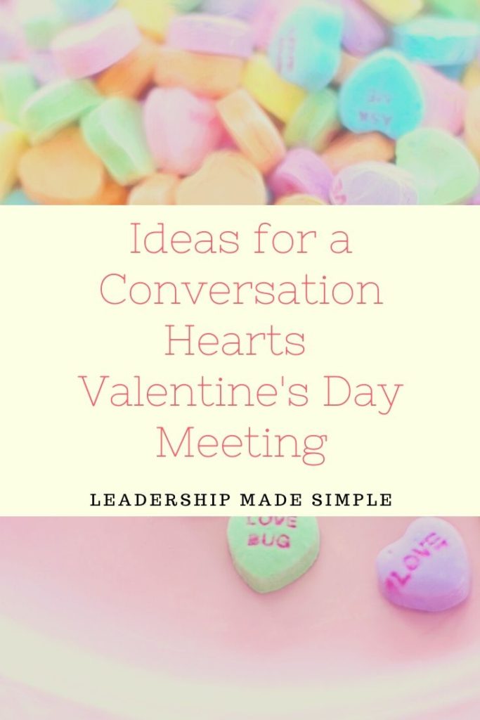 Ideas for a Conversation Hearts Valentine's Day Meeting