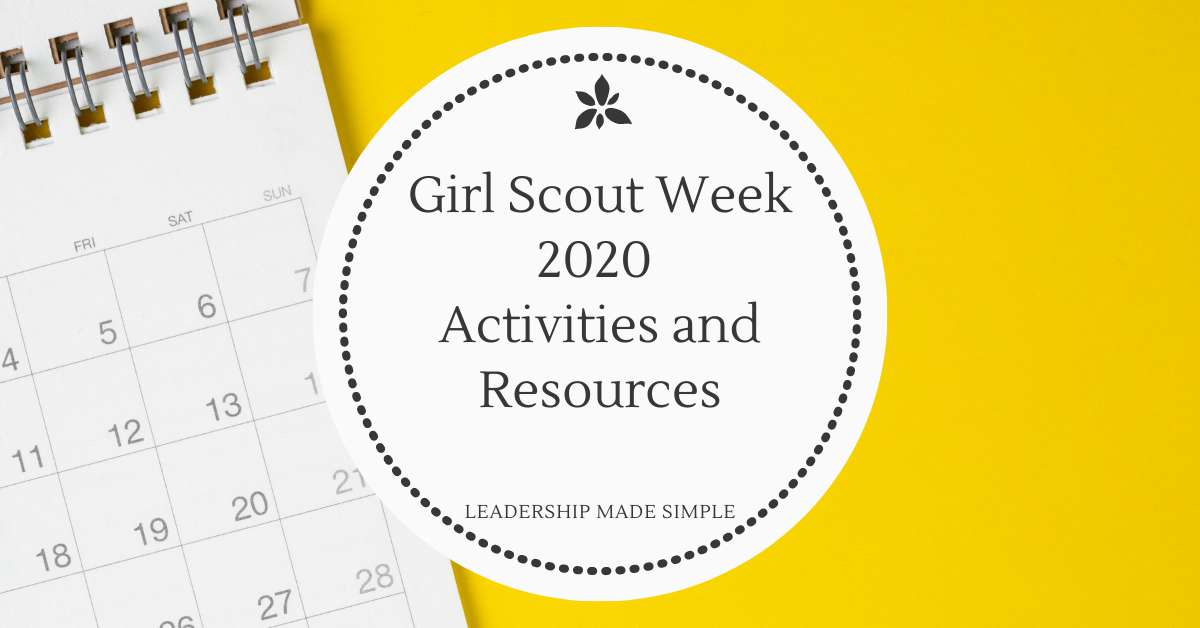 Girl Scout Week 2020 Activities and Resources for Leaders