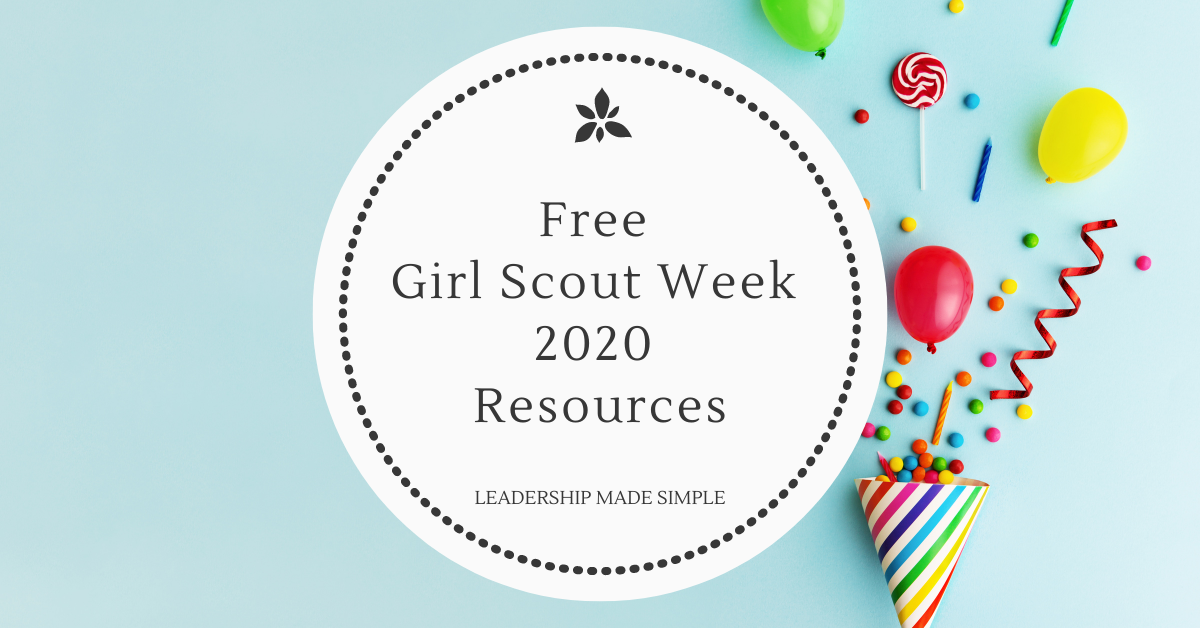 Even More Girl Scout Week 2020 Resources for Leaders