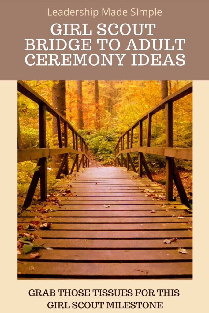 Girl Scout Bridge to Adult Ceremony Ideas