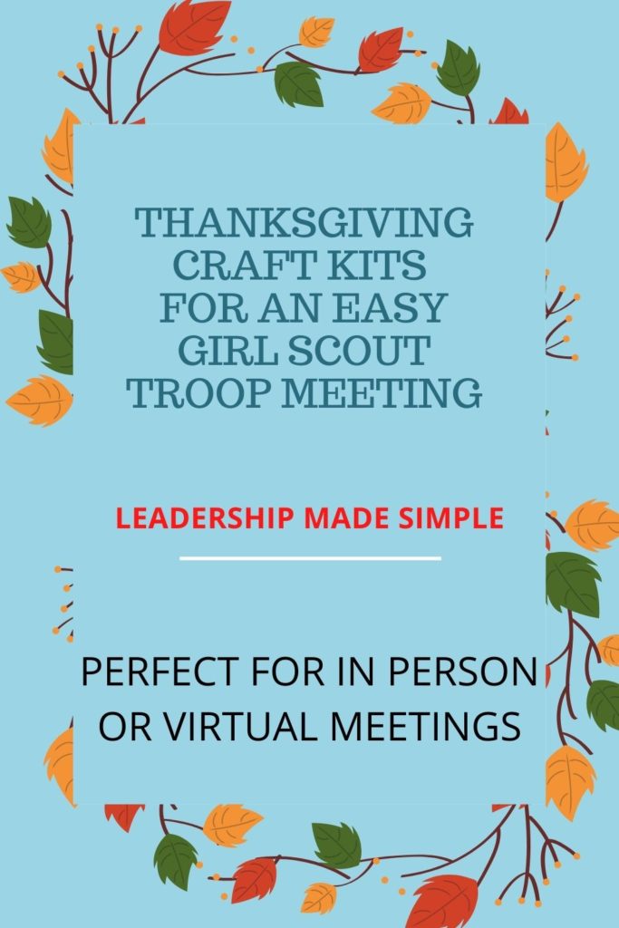 Thanksgiving Craft Kits for an Easy Troop Meeting