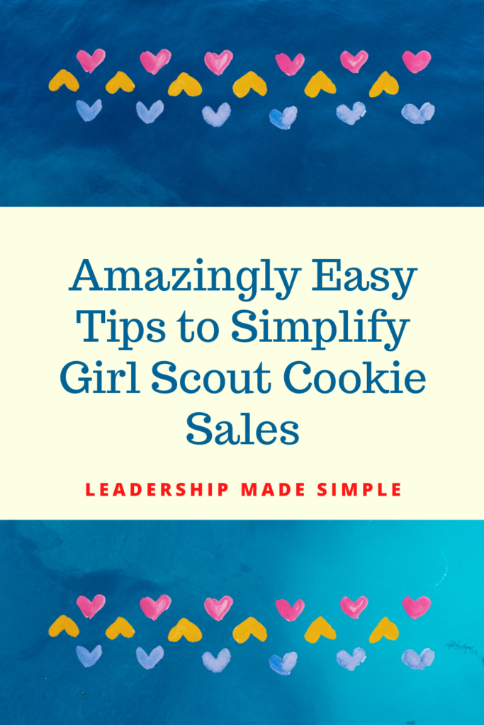 Amazingly Easy Tips to Simplify Girl Scout Cookie Sales