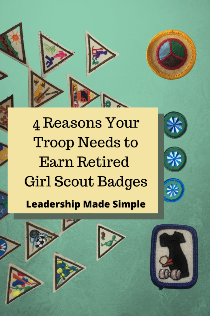 4 Reasons Your Troop Needs to Earn Retired Girl Scout Badges