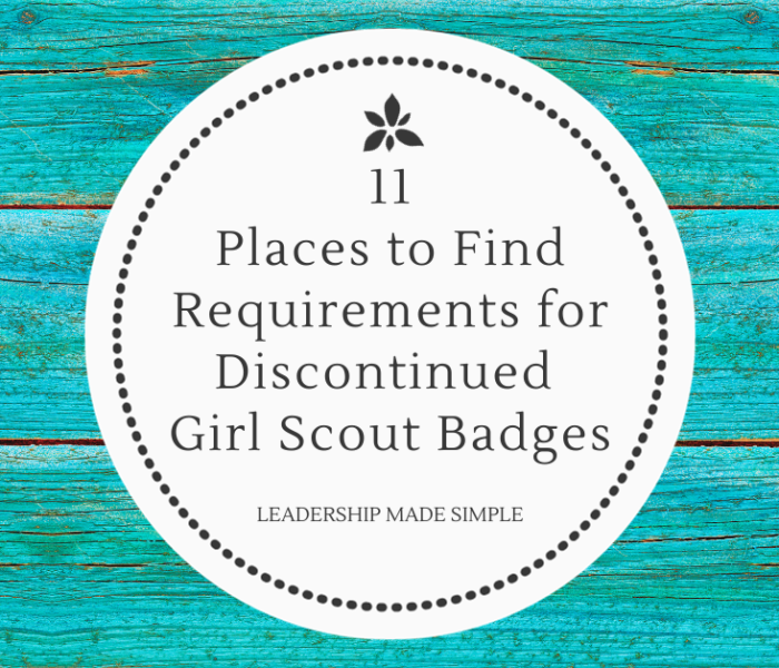 11 Places to Find Requirements for Discontinued Girl Scout Badges