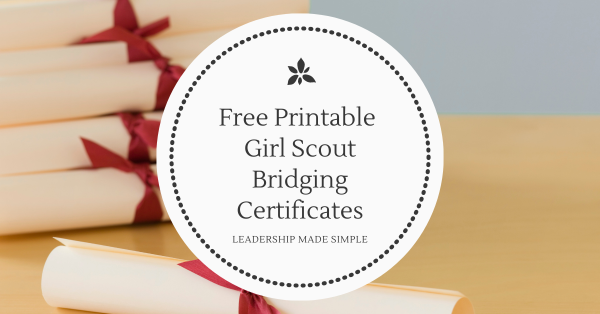 4 Places to Find Free Printable Girl Scout Bridging Certificates