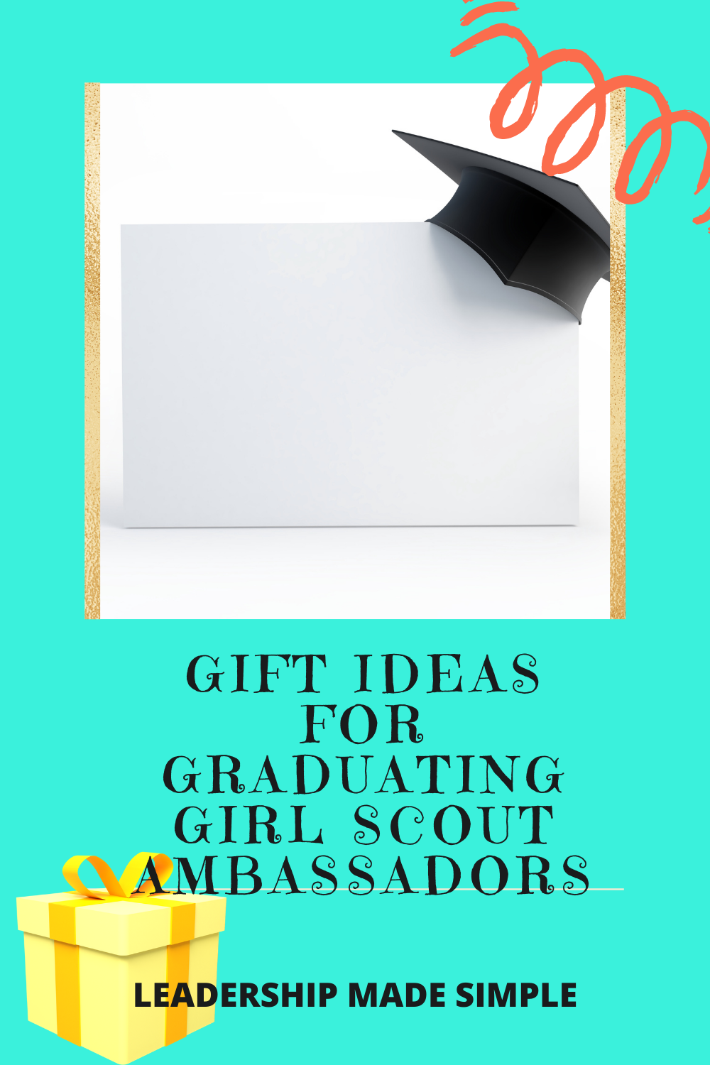 Gift Ideas for Graduating Girl Scout Ambassadors