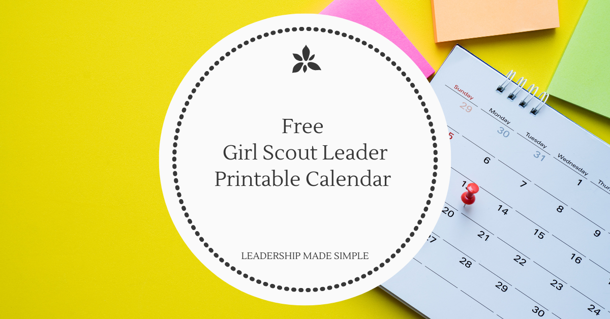 Free Girl Scout Leader Printable Calendar-Friday Freebie