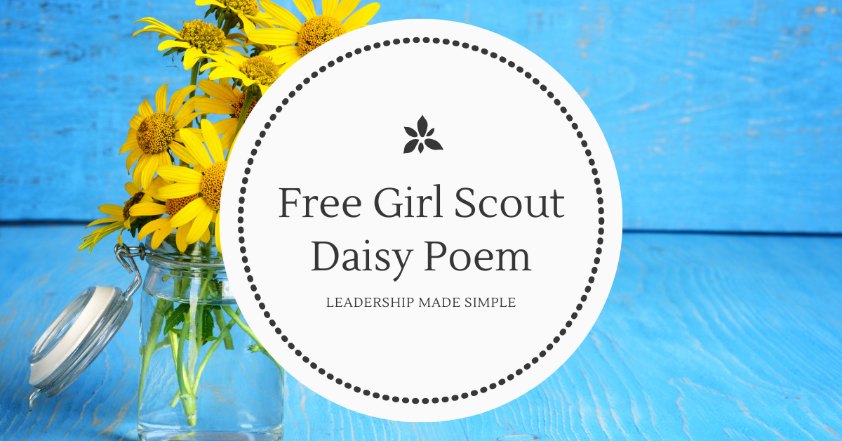 Free Girl Scout Daisy Poem for Investiture and Rededication Ceremonies