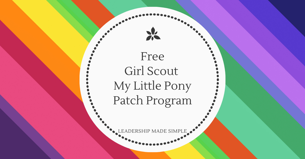 Free Girl Scout Better Together My Little Pony Patch Program
