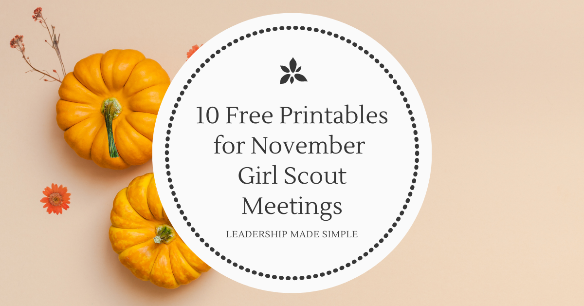10 Free Printables for November Girl Scout Meetings