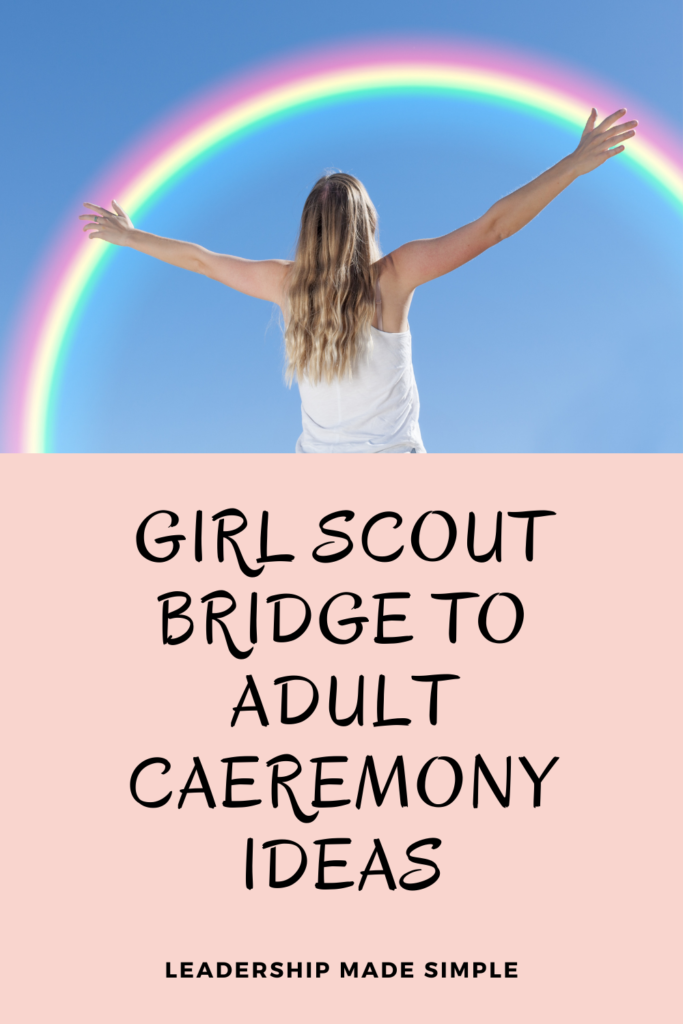 Girl Scout Bridge to Adult Ceremony Guide