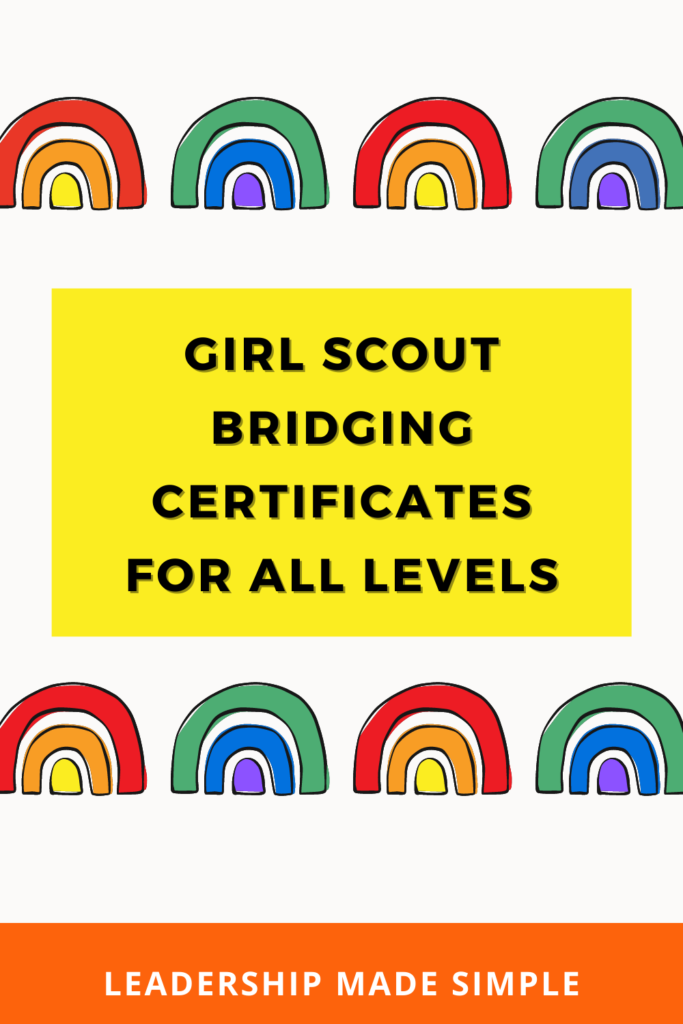 Girl Scout Bridging Certificates for All Levels