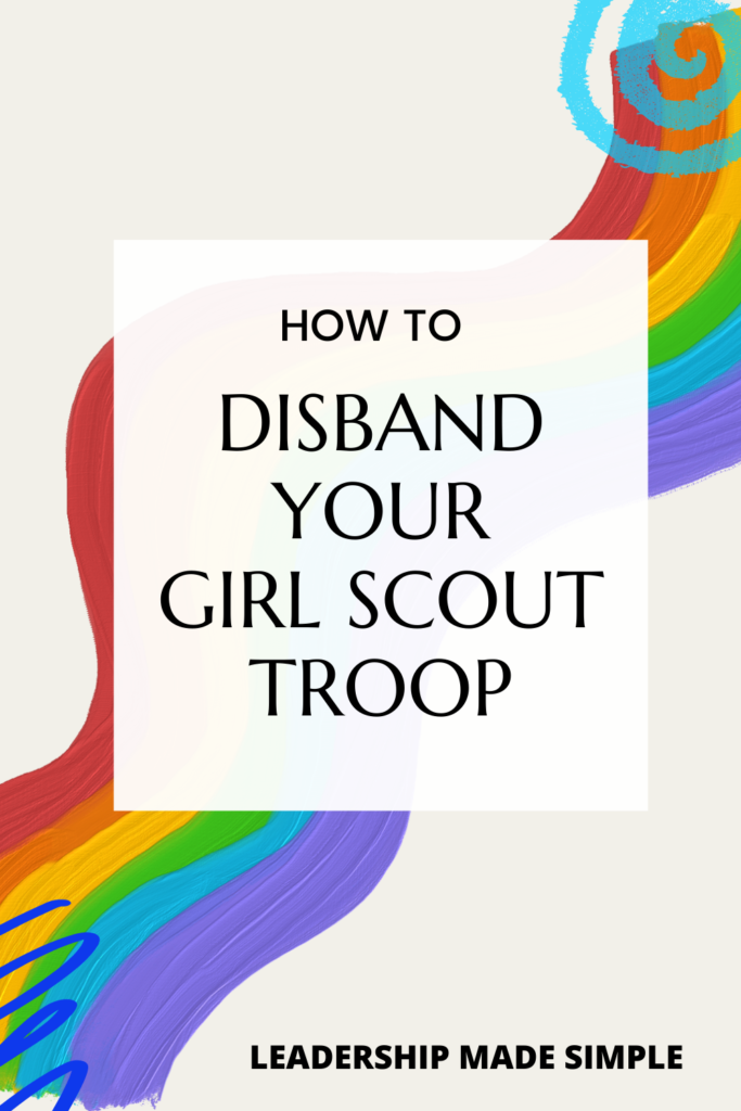 How to Disband Your Girl Scout Troop