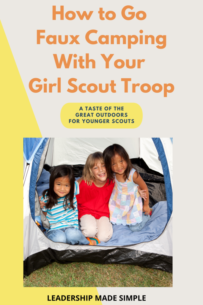 How to Go Faux Camping With Your Girl Scout Troop