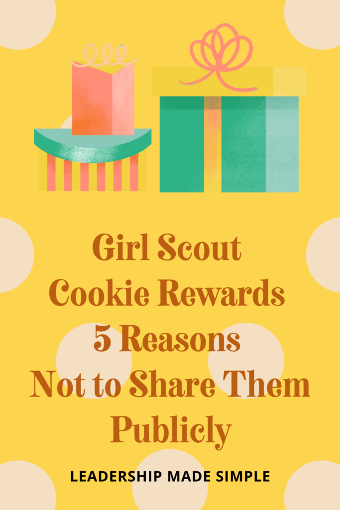 Girl Scout Cookie Rewards 5 Reasons Not to Share Them Publicly