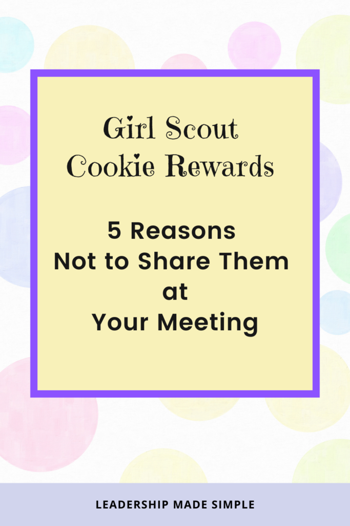 Girl Scout Cookie Rewards 5 Reasons Not to Share Them Publicly