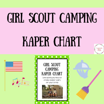Easy Girl Scout Kaper Chart - Troop Leader